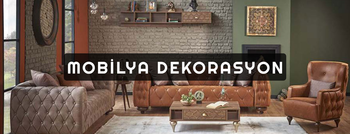 Mobilya Dekorasyon