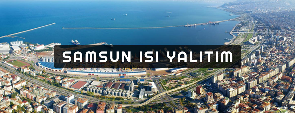 Samsun Isı Yalıtım