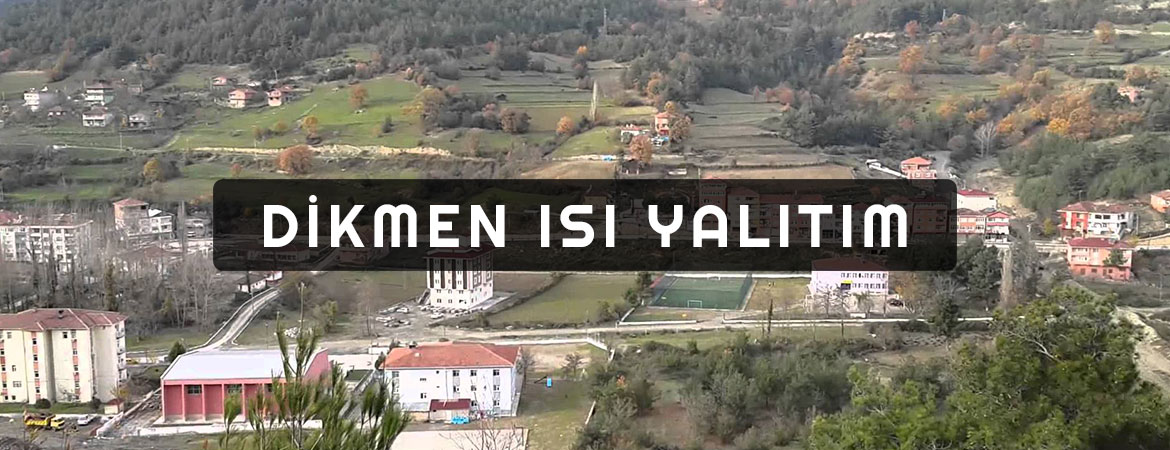 Dikmen Isı Yalıtım