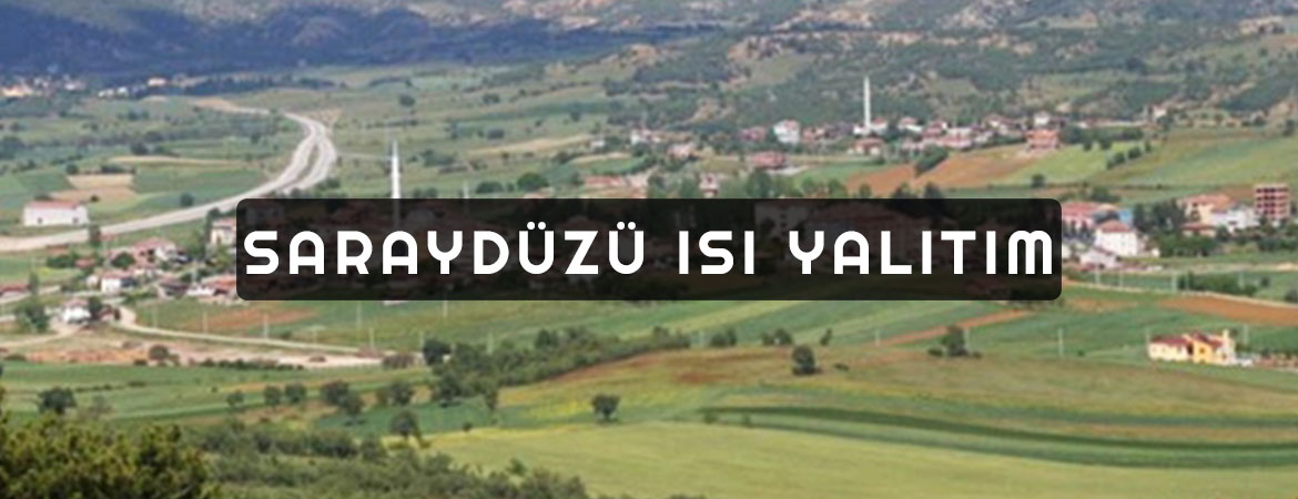 Saraydüzü Isı Yalıtım